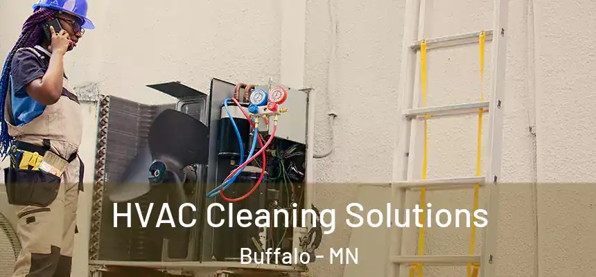  HVAC Cleaning Solutions Buffalo - MN