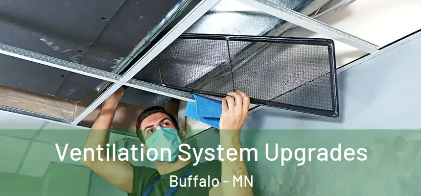  Ventilation System Upgrades Buffalo - MN
